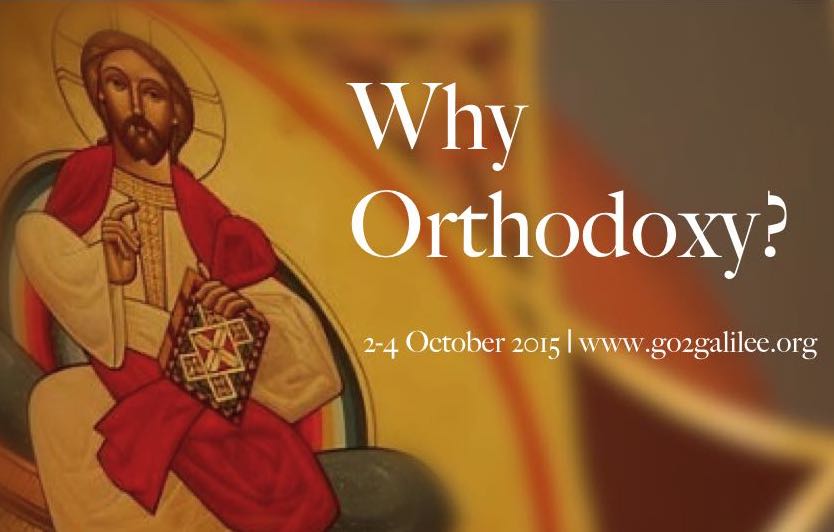 Why Orthodoxy? Conference