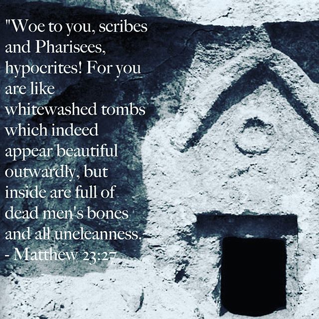 “Woe to you, scribes and Pharisees, hypocrites! For you are like whitewashed tombs which indeed appear beautiful outwardly, but inside are full of dead men's bones and all uncleanness.” - Matthew 23:27
.
"Indeed, it is very dangerous for man to be concerned about the outer appearances in worshipping, without encountering the Lord Jesus Himself, the essence of our worship and mystery of our life. In this case worshipping will not be a cup for salvation, but it will rather carry death for the soul and hardship for the body. Man’s life will be transformed to a beautiful grave from the outside, described by people as spiritually beautiful and pure, for it is painted, where as in its inside it contains a dead and defiled soul, where Christ cannot find a dwelling for Himself in. As St. Jerome says, “Just as the saint is God’s temple, likewise is the sinner who makes of himself a grave.”" - Fr. Tadros Malaty
#whitewashedtombs #cleantheinside #deathfrominside #templeortomb #dailyreadings #coptic #orthodox #apostlesfast
