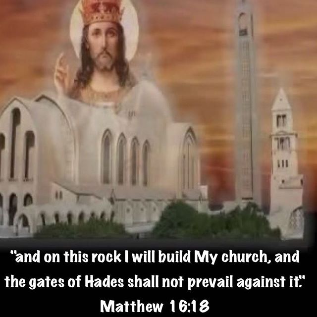 "and on this rock I will build My church, and the gates of Hades shall not prevail against it."
Matthew 16:18
.
"Your rock is your faith, which is the foundation of the church. If you are a rock, you will be a church. And if you are in the church, not even the gates of Hades will be able to overcome you."
St. Ambrose
#FaithinChrist #ourRock #dailyreadings #coptic #orthodox