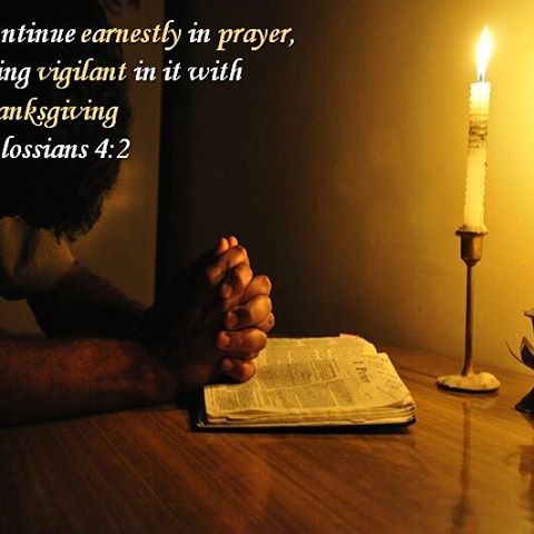Continue earnestly in prayer, being vigilant in it with thanksgiving- Colossians 4:2 . . There is nothing more worthwhile than to pray to God and to converse with him, for prayer unites us with God as his companions. As our bodily eyes are illuminated by seeing the light, so in contemplating God our soul is illuminated by him. Of course the prayer I have in mind is no matter of routine, it is deliberate and earnest. It is not tied down to a fixed timetable; rather it is a state which endures by night and day. Our soul should be…