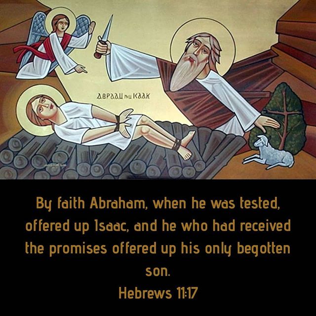 "Great indeed was the faith of Abraham. For while in the case of Abel, and of Noah, and of Enoch, there was an opposition of reasonings only, and it was necessary to go beyond human reasonings; in this case it was necessary not only to go beyond human reasonings, but to manifest also something more. For what was of God seemed to be opposed to what was of God; and faith opposed faith, and command promise." - Saint John Chrysostom

#Faith #TrustGod #TestOfFaith #LordHaveMercy #Coptic #Orthodox #DailyReadings #ChurchFathers