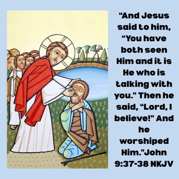 “By faith the believer lives in joy- reassured, fearing not” – H.H. Pope Shenouda III #bible #readings #lent #easter #blindman