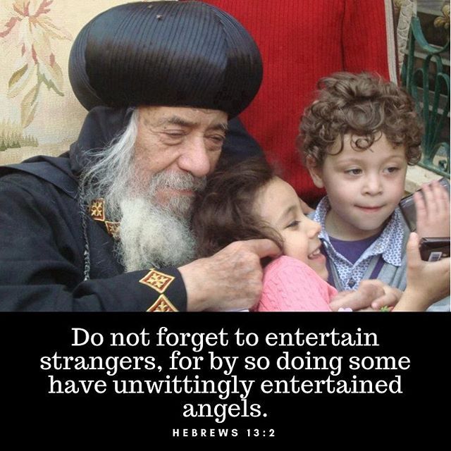 "Wherever the loving person goes his love flows out to others. Every person he meets receives a portion of his love."  Pope Shenouda III of Blessed Memory  #love #entertain #youhavedoneittoMe #dailyreadings #coptic #orthodox