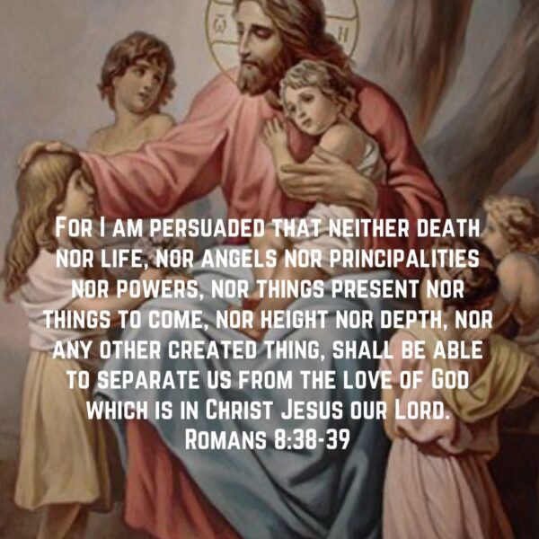“They are all small to me, both those in the earth, and those in heaven, and those under the earth, and those above heaven, compared to the love of Christ” – St John Chrysostom